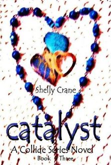 Catalyst, Shelly Crane