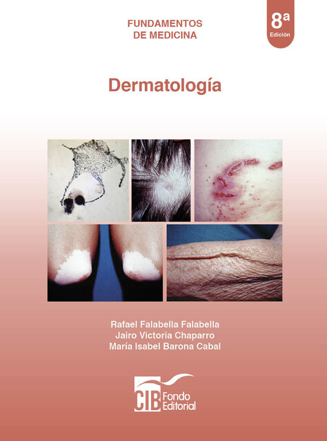 Dermatología, Jairo Victoria Chaparro, María Isabel Barona Cabal, Rafael Falabella Falabella