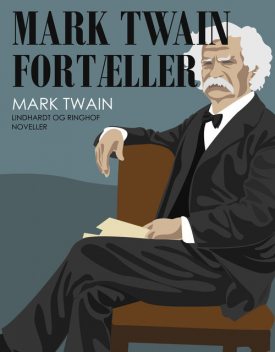 Mark Twain fortæller, Mark Twain
