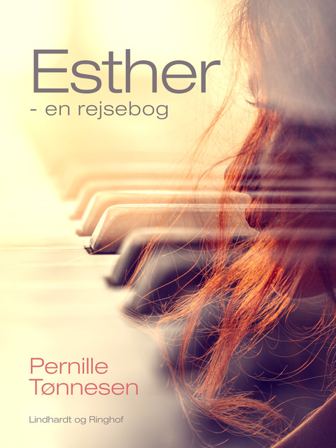 Esther – en rejsebog, Pernille Tønnesen