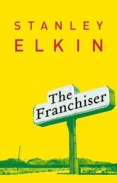 The Franchiser, Stanley Elkin