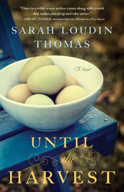 Until the Harvest (Appalachian Blessings Book #2), Sarah Thomas