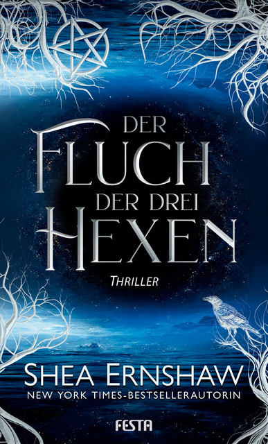 Der Fluch der drei Hexen, Shea Ernshaw