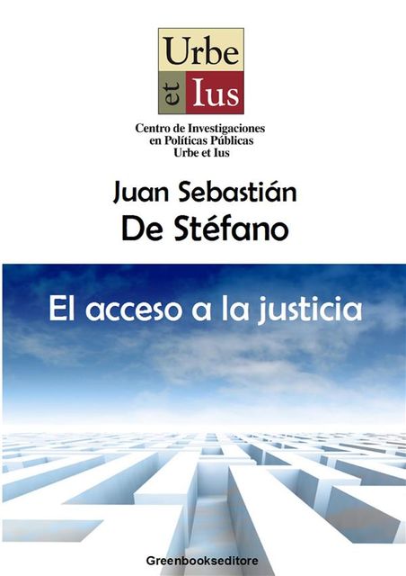 El acceso a la justicia, Juan Sebastián De Stéfano