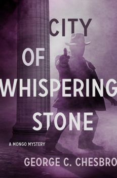 City of Whispering Stone, George C. Chesbro