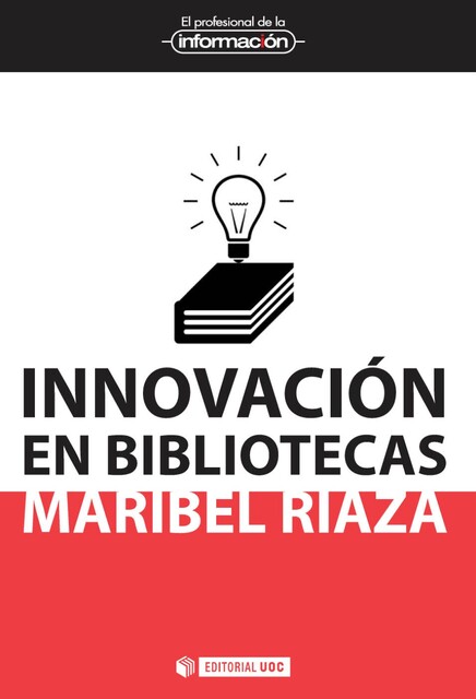 Innovación en bibliotecas, Maribel Riaza Chaparro