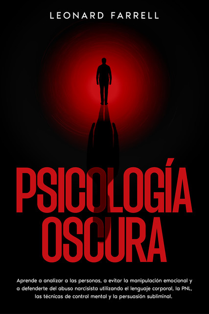 Psicología Oscura, Leonard Farrell