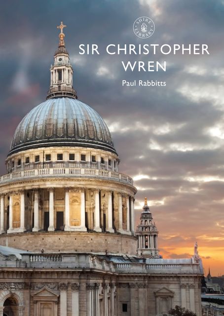 Sir Christopher Wren, Paul Rabbitts