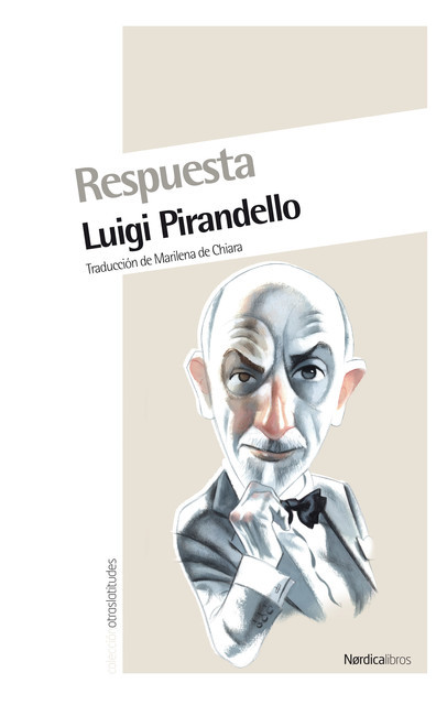 Respuesta, Luigi Pirandello