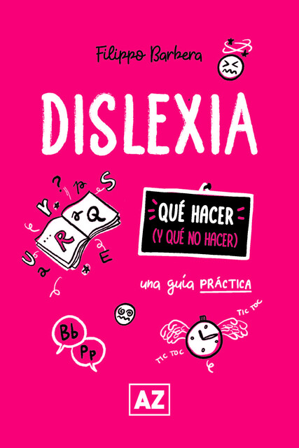 Dislexia: una guía práctica, Filippo Barbera