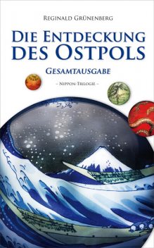 Die Entdeckung des Ostpols, Reginald Grünenberg