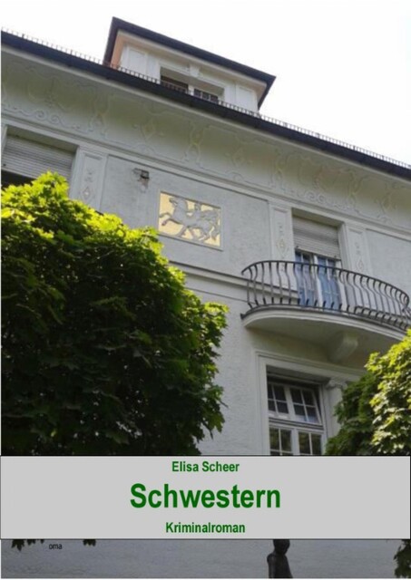 Schwestern, Elisa Scheer