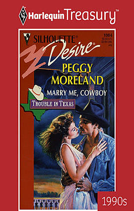 Marry Me, Cowboy, Peggy Moreland
