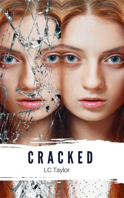 Cracked, Taylor