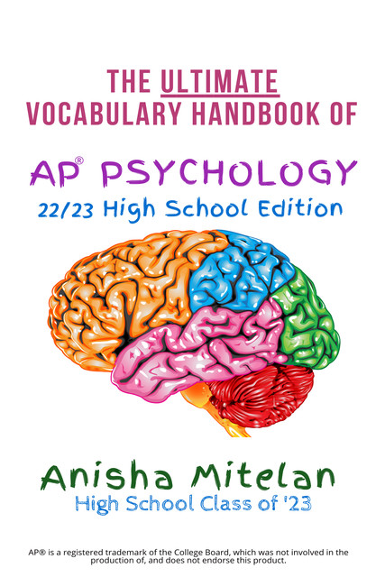 The Ultimate Vocabulary Handbook of Ap Psychology, Anisha Mitelan