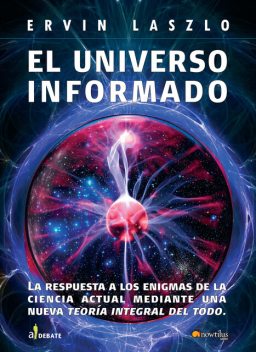 El universo informado, Ervin Laszlo
