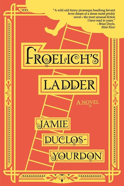 Froelich's Ladder, Jamie Duclos-Yourdon