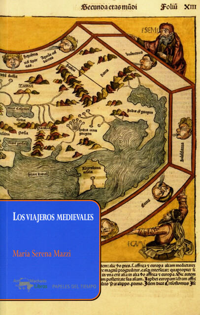 Los viajeros medievales, Maria Serena Mazzi