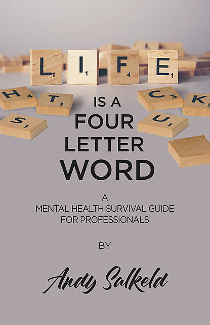 Life is a Four-Letter Word, Andy Salkeld