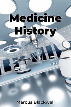 Medicine History, Marcus Blackwell