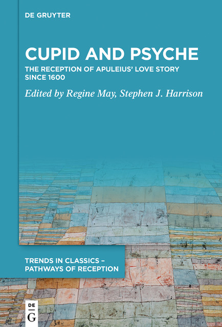 Cupid and Psyche, Stephen J. Harrison, Regine May