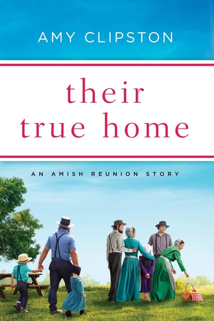 Their True Home, Amy Clipston