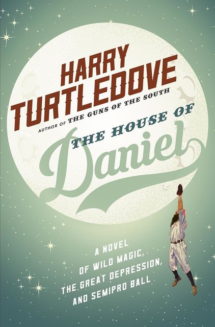 The House of Daniel, Harry Turtledove