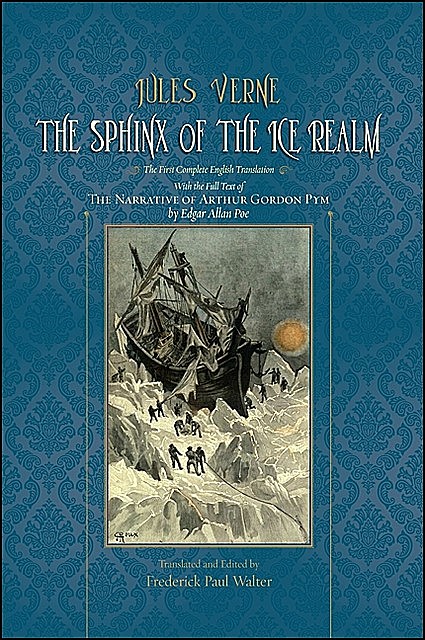 Sphinx of the Ice Realm, The, Jules Verne, Edgar Allan Poe