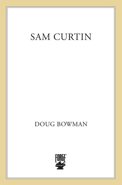 Sam Curtin, Doug Bowman