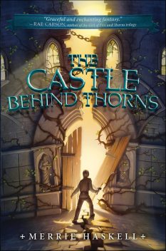 The Castle Behind Thorns, Merrie Haskell