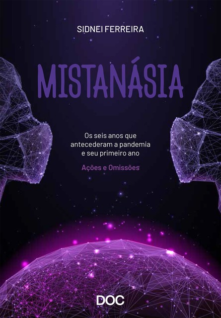 Mistanásia, Sidnei Ferreira