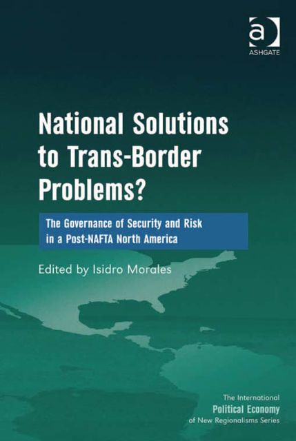 National Solutions to Trans-Border Problems?, Isidro Morales