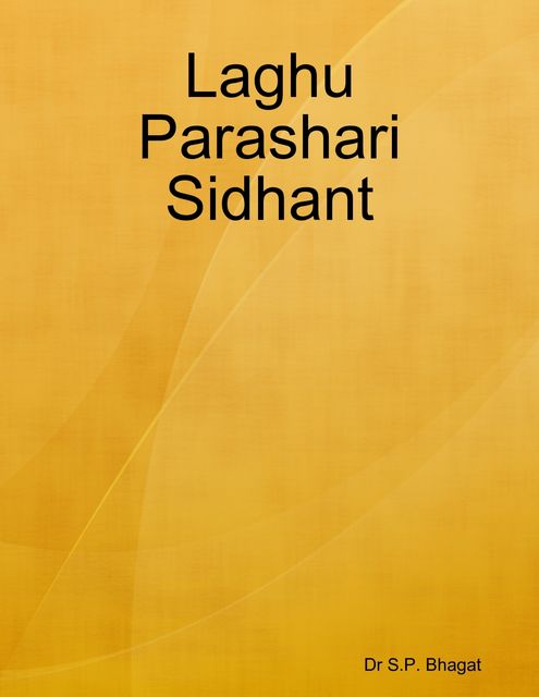 Laghu Parashari Sidhant, S.P. Bhagat