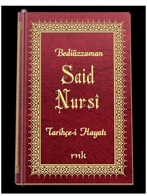 Tarihçe-i Hayat, B. Said Nursi