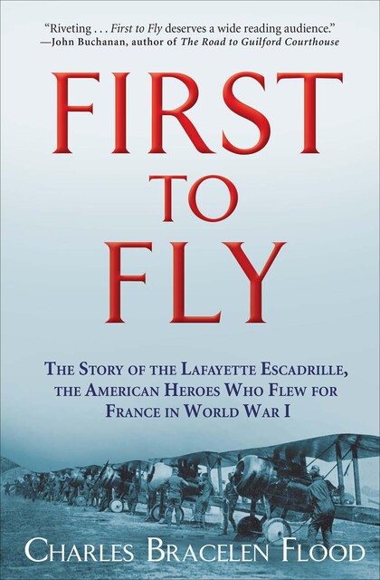 First to Fly, Charles Bracelen Flood