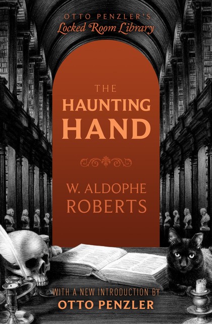 The Haunting Hand, W. Adolphe Roberts