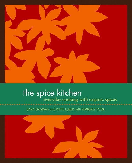 The Spice Kitchen, Katie Luber, Kimberly Toqe, Sara Engram