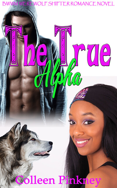 The True Alpha, Colleen Pinkney