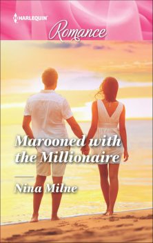 Marooned with the Millionaire, Nina Milne