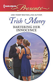 Bartering Her Innocence, Trish Morey