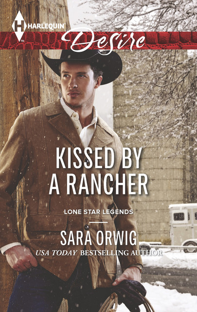 Kissed by a Rancher, Sara Orwig