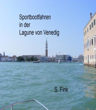 Sportbootfahren in der Lagune von Venedig, Fink