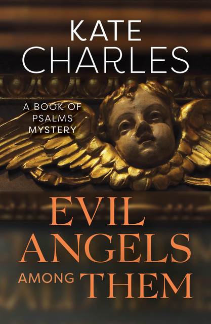 Evil Angels Among Them, Kate Charles