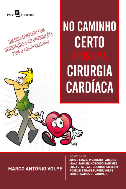 No caminho certo após uma cirurgia cardíaca, Marco Antônio Volpe