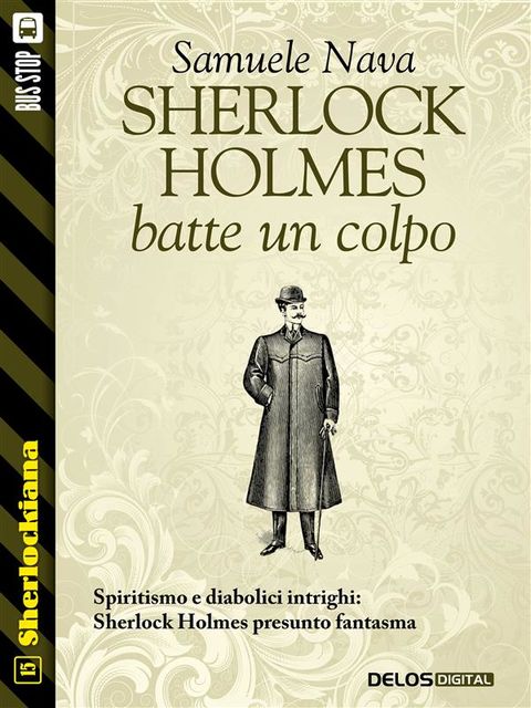 Sherlock Holmes batte un colpo, Samuele Nava