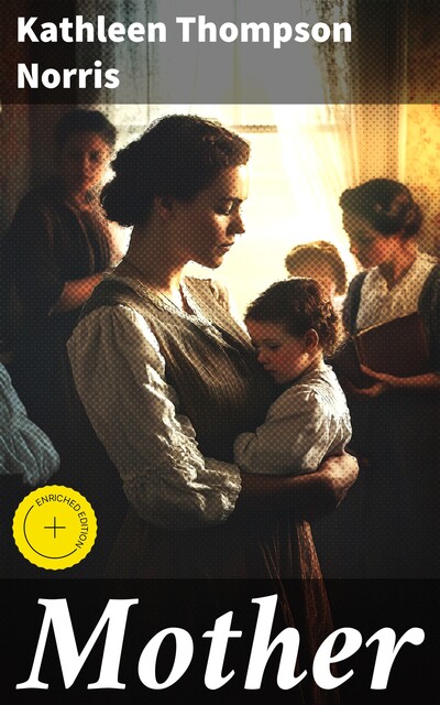 Mother, Kathleen Thompson Norris