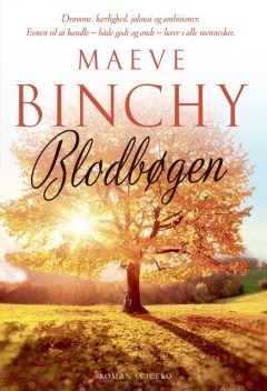 Blodbøgen, Maeve Binchy