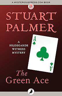 The Green Ace, Stuart Palmer