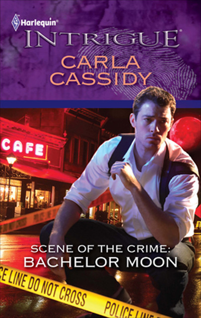 Scene of the Crime: Bachelor Moon, Carla Cassidy