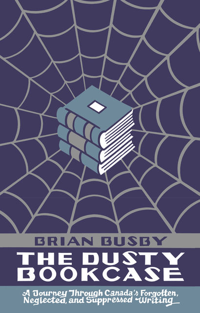 The Dusty Bookcase, Brian Busby